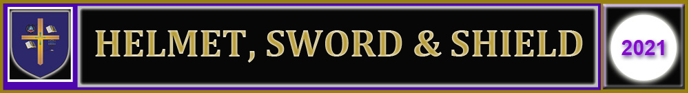 THE HELMET, SWORD & SHIELD